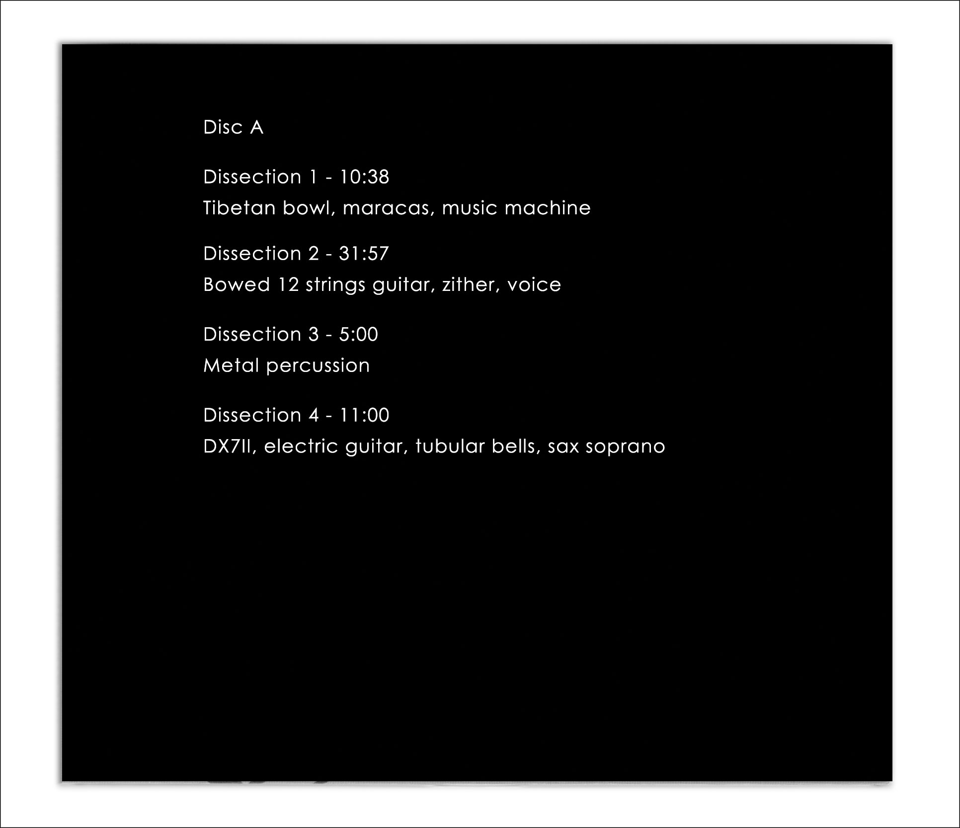 capricorni Pneumatici, DIssectins, Disc A tracklist